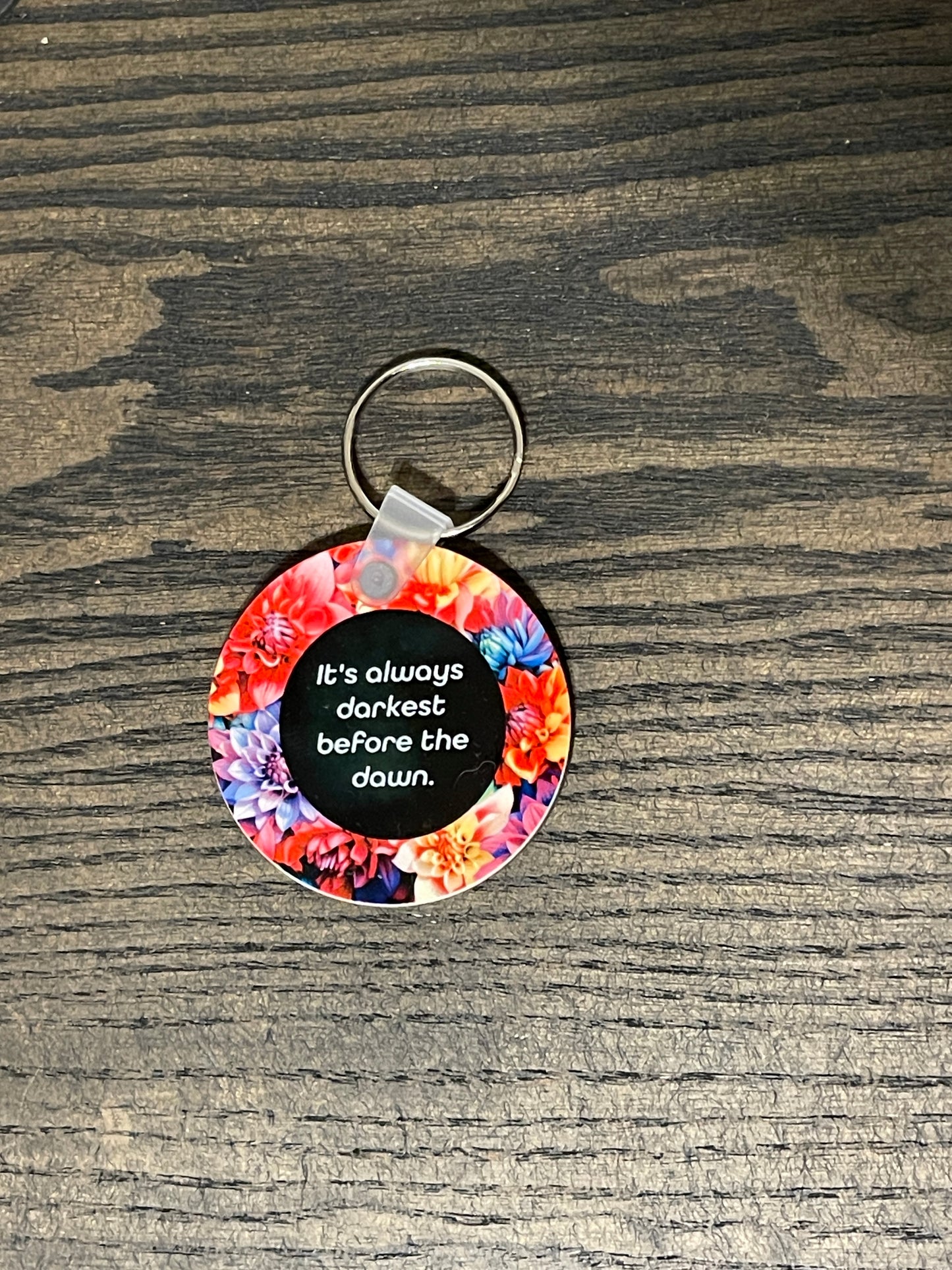 Always Darkest before the Dawn Floral Keychain