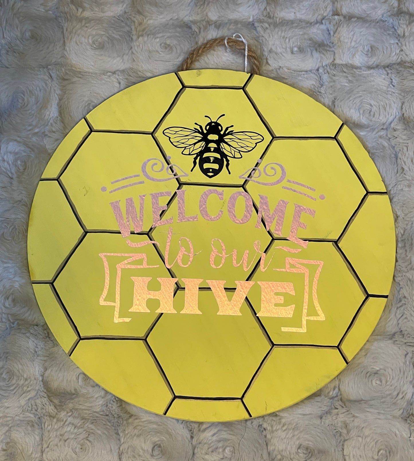 12" Welcome To Our Hive Sign