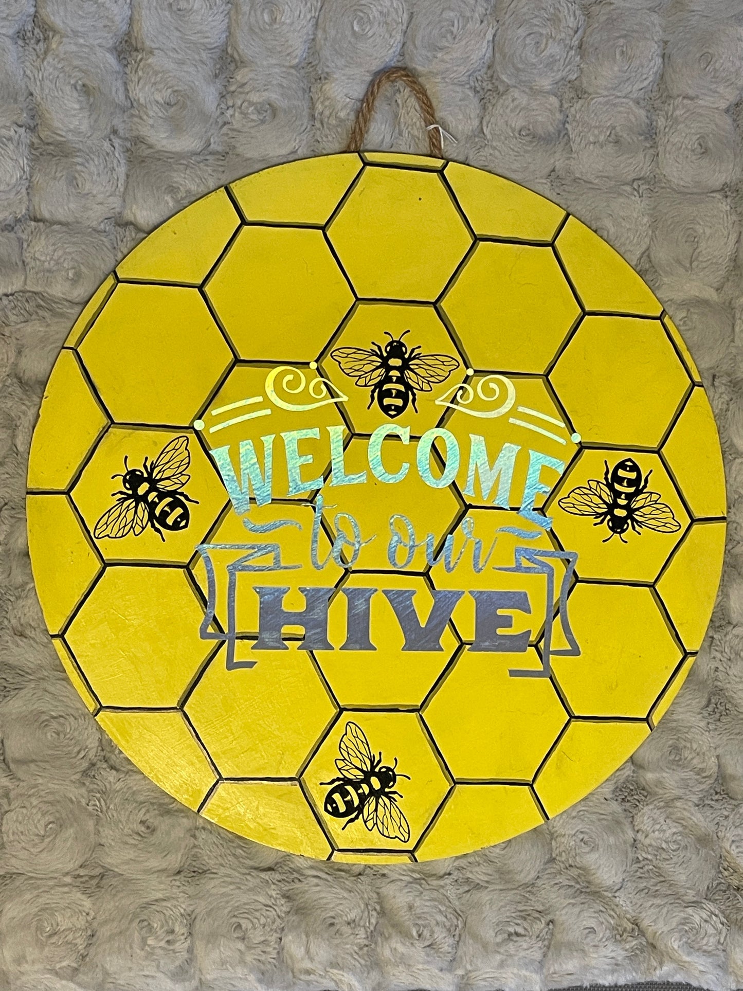 15" Welcome to Our Hive Sign