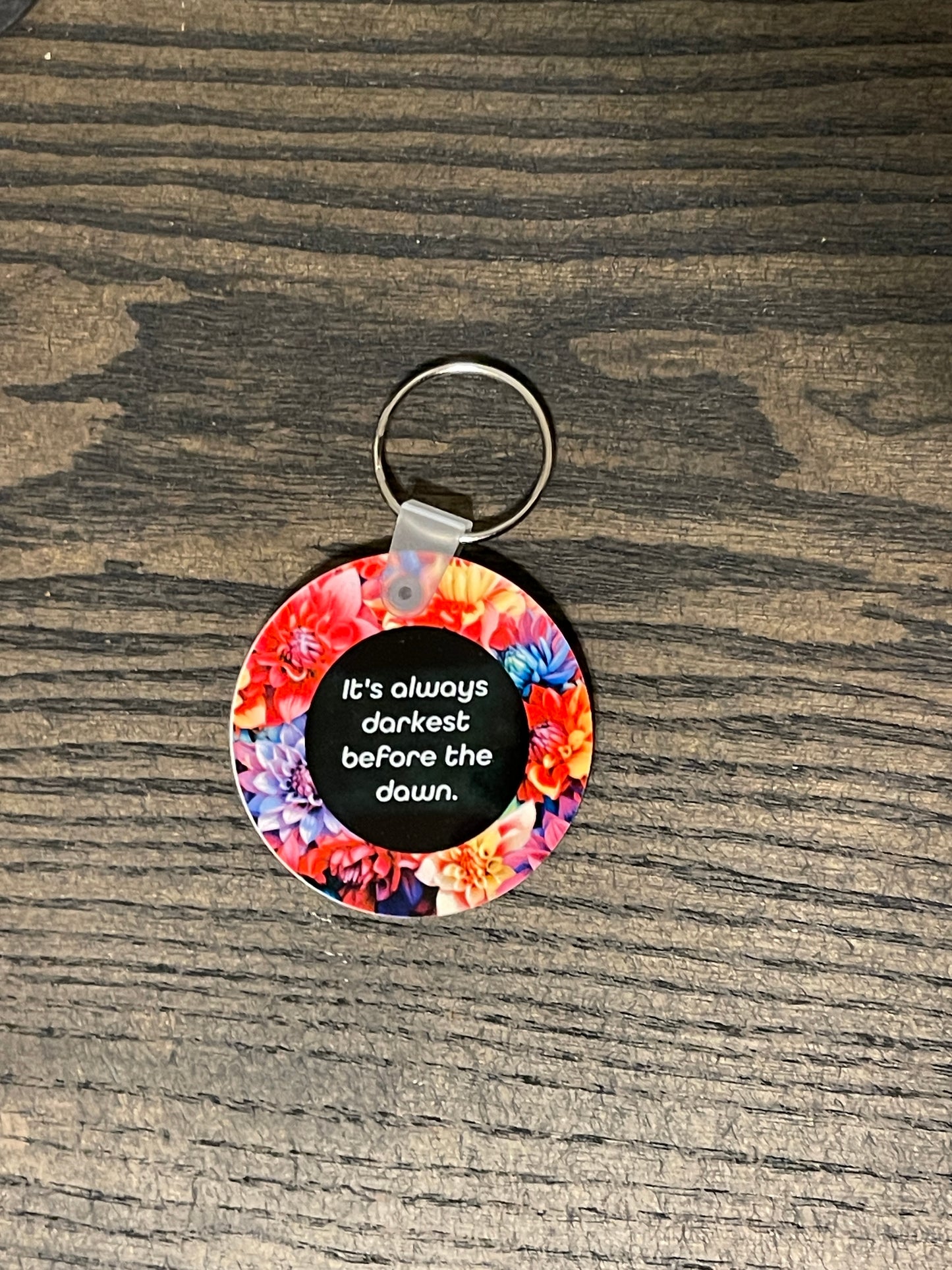 Always Darkest before the Dawn Floral Keychain