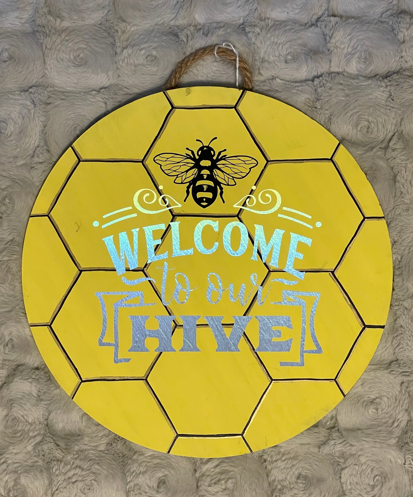 12" Welcome To Our Hive Sign